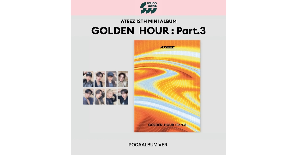 ATEEZ – Golden Hour Part.3 (Poca ver.) SOUNDWAVE - Mkpop